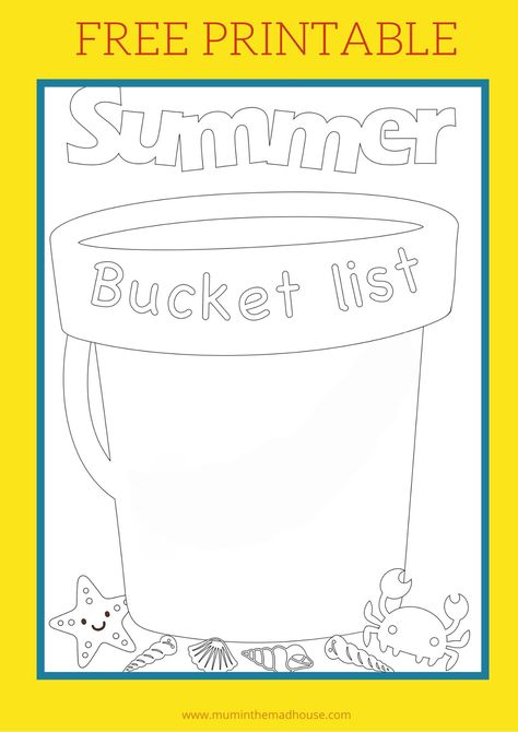 Free Summer Bucket List Template - Mum In The Madhouse Summer Bucket List Coloring Page, Bucket List Art Project, Preschool Summer Bucket List, Summer Bucket List Worksheet, Summer Bucket List Art, Summer Bucket List Template, Summer Bucket List Writing, Summer Bucket List Craft, Summer Bucket List Activity