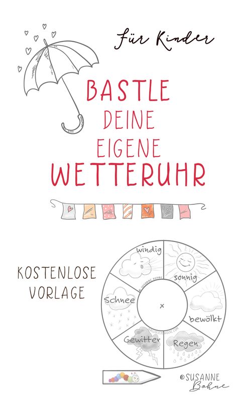 Wilma Wochenwurms Wetteruhr - eine kostenlose Vorlage zum Basteln. Ein DIY für Kinder in Kindergarten, Kita und Grundschule zum Lernen und als Beschäftigung mit dem Wetter und der Natur. Ein Freebie vom Mamablog "Hallo liebe Wolke" Science Classroom, Classroom Crafts, Weather Clock, Fun Math Worksheets, Kindergarten Design, Kindergarten Graduation, Kindergarten Math Worksheets, Kindergarten Writing, Free Template