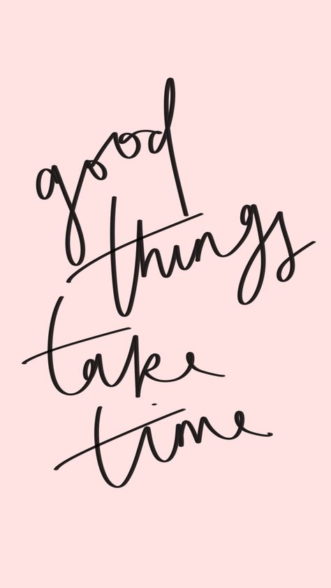 Good things take time pink iPhone wallpaper Shop the collection at RedBubble now https://www.redbubble.com/people/lauravikki?asc=u Iphone Quotes, Motiverende Quotes, Good Things Take Time, Wallpaper Iphone Quotes, Happy Words, Time Quotes, Trendy Quotes, Super Ideas, The Words