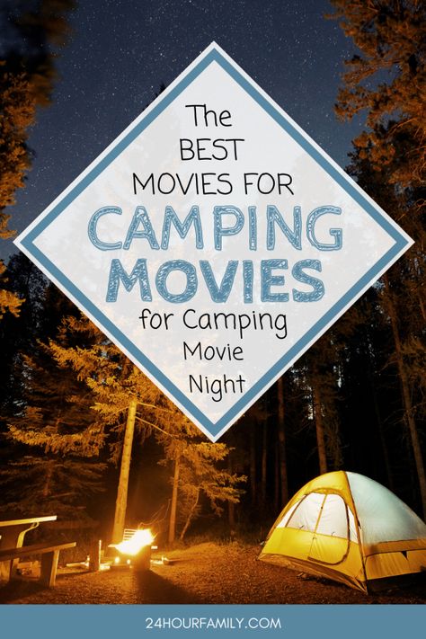 Best Camping Movies of All Time Camping Movie Night, Camping Movies, Teenage Movie, Backyard Campout, Movie Night For Kids, Best Movies List, Troop Beverly Hills, Camping Activities For Kids, Fire Movie