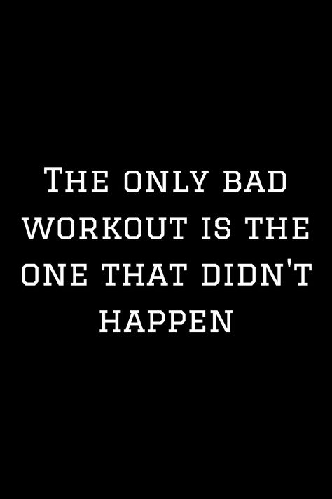 "The only bad workout is the one that didn't happen. 💪🏋️‍♀️ Don't skip, just sweat! #NoExcuses" The One, Motivational Quotes, Motivation Quotes, Encouragement, Quotes, The Only Bad Workout Is The One, A Workout