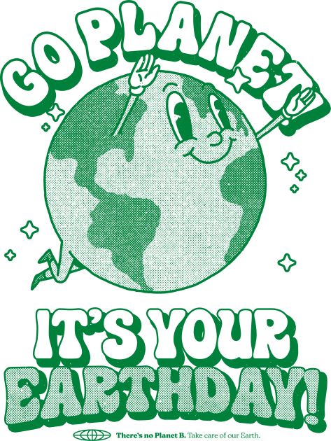 Go Planet! It's Your EarthDay Cute Earth Day Everyday Shirt! A cute retro Planet Earth mascot for special teacher, biology student, geography teacher, science fans. There's No Planet B, take care of our Earth! Save the Planet. Related: Environmental awareness, animal protection, ecology, Graduation, environmentalist, climate activists. Global warming, March for Science, Pro-Science, Climate Change March, recycle, recycling, nature. Keep the Earth Clean, It's Not Uranus. -- Choose from our vast s Humour, Reduce Reuse Recycle Poster, Recycle Poster, Earth Day Everyday, Retro Mascot, Cute Earth, Environmental Posters, Biology Student, Geography Teacher
