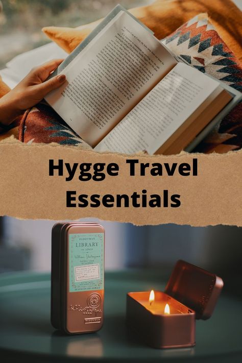 My list of hygge travel essentials helps you bring the hygge and coziness with you on your vacation.  Bring the candles, books, tea, and cozy blankets so help you relax and recharge. Hygge Party Ideas, Hygge Travel, Hygge Books, Hygge Party, Hygge Ideas, Hygge Candles, Cozy Essentials, Soft Cottagecore, Cozy Travel
