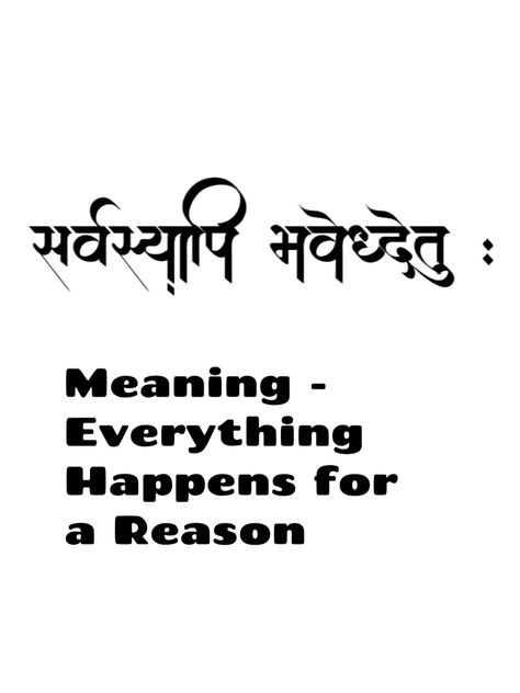 #सर्��वस्यापि भवेद्धेतुः #tattoo  #typographytattoo #sanskrittattoo #sanskrittypography #meaningfultattoo #deepmeaningtattoo Tattoos In Gujarati, Sanskrit Sholks With Meaning, Sanskrit Travel Quotes, Sanskrit Phrases With Meaning, Sanskrit Mantras With Meaning, Everything Happens For A Reason Tattoo Sanskrit, Tattoos In Sanskrit With Meaning, Sanskrit Quotes For Students, Hindu Writing Tattoo