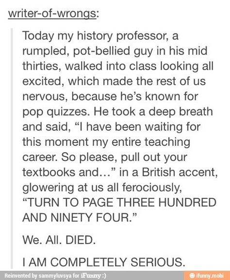 *gasp Humour, Organisation, Harry Potter Writing, Page 394, Potter Puppet Pals, Turn To Page 394, Maladaptive Daydreaming, History Professor, Harry Potter Ravenclaw