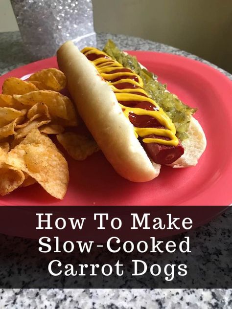 How To Make Slow-Cooked Carrot Hot Dogs (Bunny Dogs) Carrot Hot Dogs, Veg Meals, Carrot Dogs, Meatless Dishes, Vegan Crockpot Recipes, Vegan Crockpot, Vegan Meat, Raw Carrots, Veggie Meals