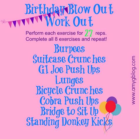 Birthday Workout Ideas, Birthday Workout, My 27th Birthday, Girly Tips, Fitness Routines, Donkey Kicks, 27th Birthday, Running Club, Fun Fitness