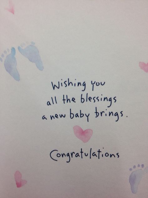Wishing you all the blessings a new baby brings. Congratulations. Newborn Cards Congratulation, Congratulations Baby Shower Wishes, Birth Of Baby Boy Congratulations, New Parents Quotes Congratulations, Blessed With Baby Boy Quotes, Baby Wishes Cards Messages, Baby Shower Wishes Card Messages, Baby Shower Wishes Quotes, Congratulations For Baby Girl