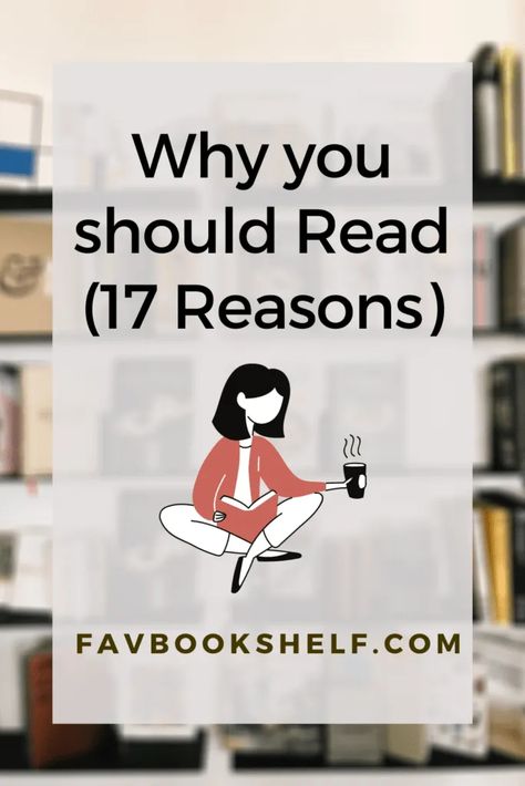 Why you should read a book (17 reasons) - Favbookshelf - FAVBOOKSHELF Reading Benefits, Reading Motivation, Writing Groups, Different Person, Why Read, Book Board, Book Discussion, Happy Children's Day, Read A Book