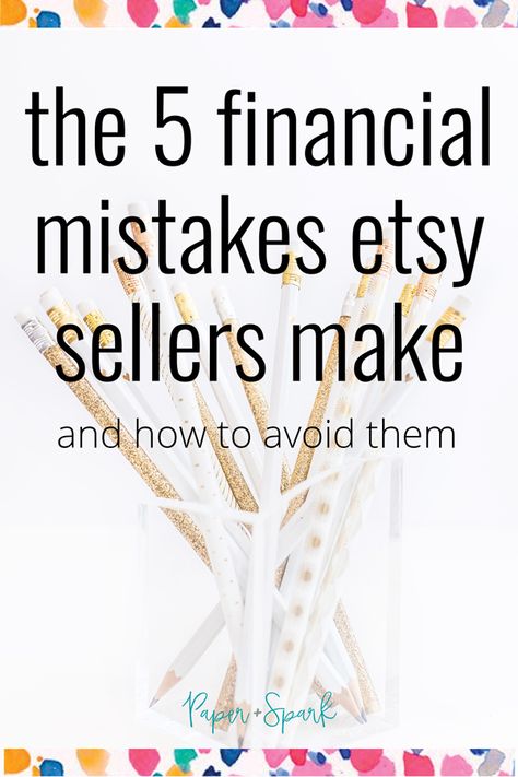 Understanding your financial responsibilities as an Etsy seller can be confusing at first. That's why Paper + Spark is sharing the top FIVE financial mistakes many Etsy sellers make. Learn how to avoid them or fix them. Starting Etsy Shop, Starting An Etsy Business, Homemade Business, Financial Mistakes, Etsy Marketing, Business Help, Business Woman, Top Five, Etsy Business