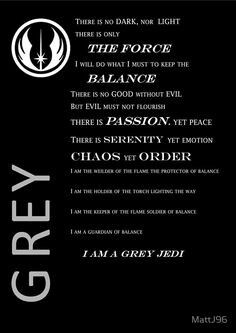 Grey Jedi Grey Jedi Code, Gray Jedi Code, Gray Jedi, Jedi Code, Jedi Cosplay, Grey Jedi, Sabre Laser, Star Wars Background, Jedi Sith