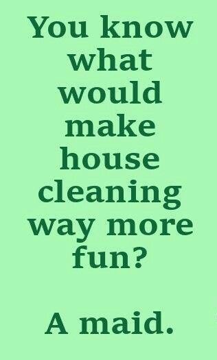 - Make Cleaning Fun with These Funny Cleaning Quotes - EnkiQuotes Funny Cleaning Quotes, Cleanliness Quotes, Clean House Quotes, Make Cleaning Fun, House Cleaning Humor, Business Quotes Funny, Spring Cleaning Quotes, Cleaning Quotes Funny, Clever Sayings