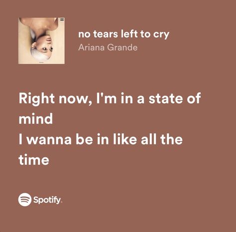 Sweetener Ariana Grande, Ariana Grande Songs Lyrics, Ariana Geande, Ariana Grande Quotes, No Tears Left To Cry, Ariana Grande Lyrics, Vision Board Images, Ariana Grande Songs, Upbeat Songs