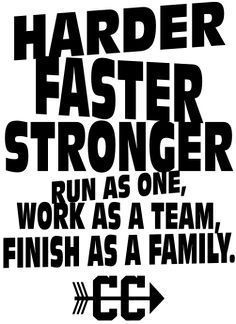 Harder, Faster, Stronger, Run as one, Work as a team. When you're moving to a new place, this is great to go by. #relocation #moving #newplace #moving #moveonmoving #movers #harderfasterstronger #strong #work #movers #longdistancemovers #relocationservices #newhome #newplace Cross Country Motivation, Cross Country Tshirts, Cross Country Shirts Designs, Cross Country Quotes, Ivan Cruz, Cross Country Mom, Cross Country Shirts, Sports Slogans, Country Pictures