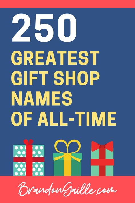 Here are the 250 most catchy and unique gift shop names of all-time. I have broken down this awe-inspiring list into categories, from cool to cute to catchy and unique. Online Gift Shop Name Ideas, Gift Shop Names Unique, Stationary Shop Name Ideas, Logo For Gift Shop, Gift Business Name Ideas, Gift Shop Ideas Business, Gift Shop Names Ideas, Cute Shop Names Ideas, Plushies Bouquet