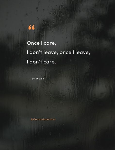 Done Caring Quotes, You Dont Care Quotes, Caring Quotes Relationships, I Don't Care Quotes, Care Too Much Quotes, Stop Trying Quotes, Stop Caring Quotes, I Dont Care Quotes, Ignore Me Quotes