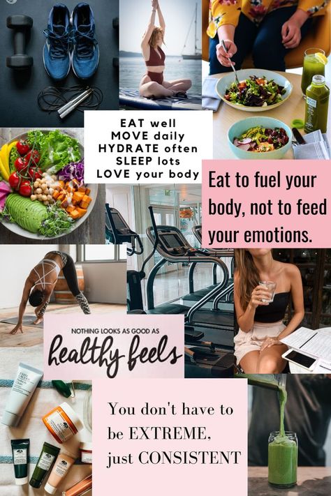 Eat to fuel your body, not to feed your emotions. Nothing looks as good as healthy feels. You don't have to be extreme, just consistent. Essen, Workout Aesthetic Background, Vision Board Poster, Fitness Encouragement, Healthy And Wealthy, Vision Board Health, Vision Board Collage, Fitness Vision Board, Perfect Vision