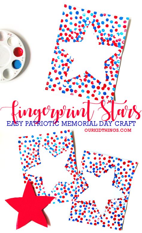 Memorial Day Star Fingerprint Craft Fourth Of July Art For Preschoolers, Kindergarten Veterans Day Crafts, 4 Of July Toddler Crafts, Labor Day Craft For Preschool, Memorial Day Prek Crafts, Memeriol Day Crafts, 4 Of July Preschool Crafts, Memorial Day Learning Activities, Preschool Usa Crafts