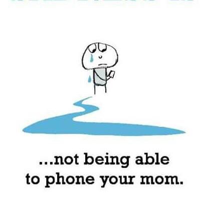 I think this is by the the thing I miss most... Except that I'm without my dad, not my mom. I hate when I'm at work and I phone home and he doesn't answer. It tears me apart. Birthday Without My Mom, I Need My Mom, Miss U Mom, Dear Momma, Mom I Miss You, Missing Mom, Dear Mama, I Miss My Mom, Remembering Mom