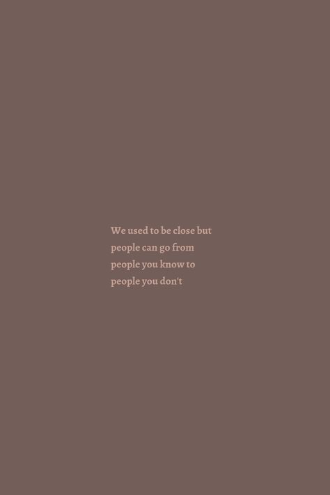 Dark Brown background with light brown text Heartfelt Quotes For Friend, Friendship Quotes Meaningful Deep Short, Quotes On Betrayed Friendship, Friendship Quotes Breakup, Healing Song Lyrics, Aesthetic Breakup Quotes, Wallpaper Breakup Quotes, Friend Quote Aesthetic, Get Over Him Quotes Wallpaper