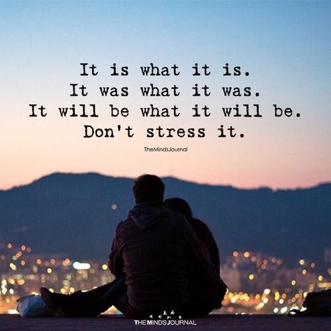 It Is What It Is Quotes Feelings, When Life Happens Quotes, It What It Is Quotes, Not The Favorite Quotes, It Is What Is Is Quotes, Things Come And Go Quotes, What Happens Happens Quotes, Something Good Is Coming Quotes, Its The Little Things Quotes