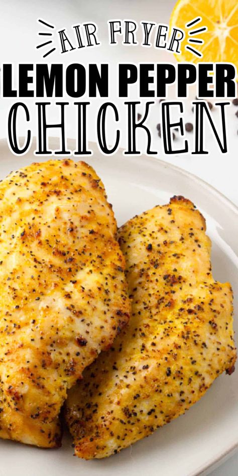 Lemon Pepper Chicken Dinner, Air Fryer Chicken Breasts, Air Fryer Lemon Pepper Chicken, Lemon Pepper Chicken Breast, Air Fryer Recipes Chicken Breast, Chicken Breasts Recipe, Fried Chicken Breast, Air Fyer Recipes, Low Carb Chicken Recipes