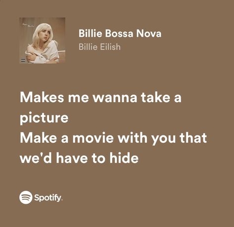 Billie Bossa Nova Lyrics, Billie Quotes, Billie Lyrics, Lyrics Billie Eilish, Happier Than Ever Billie Eilish, Billie Songs, Billie Bossa Nova, Billie Eilish Lyrics, Billie Eilish Happier Than Ever