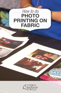 Photo Printing on Fabric | National Quilters Circle  #LetsQuilt Patchwork, Tela, Print Pictures On Fabric, Transfer Picture To Fabric, Photo Quilts Ideas Pictures, How To Print Photos On Fabric, Photo Quilts Ideas, Memory Quilt Ideas, Printing Photos On Fabric