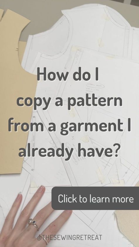 Pin on The Sewing Retreat How To Copy A Garment, Sewing Drafting Patterns, How To Copy A Dress To Sew, How To Design And Make Your Own Clothes, Draft Pattern From Clothes, Copy Clothes Pattern, How To Make Pattern From Clothing, How To Make A Pattern From Existing Clothes, Making A Pattern From Clothes