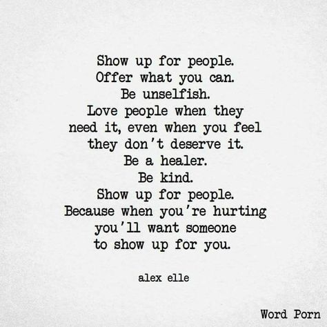 They probably won't and even then, I'll still show up no matter what.❤ Bulgarian, Empathy Quotes, More Than Words, Wonderful Words, Infp, Good Thoughts, Show Up, Beautiful Quotes, Great Quotes