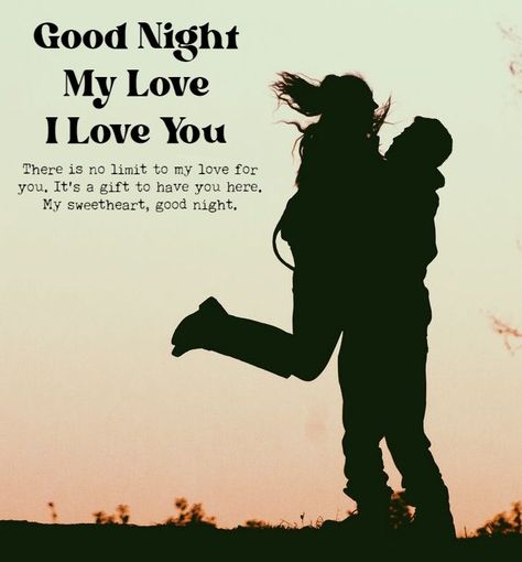 romantic good night love 1 Good Night Kiss Couple Quotes, Good Night Love Text, Beautiful Love Quotes For Him, Good Night Kiss Couple, Paragraphs For Her, Goodnight Quotes Romantic, Goodnight Quotes For Him, Sweet Good Night Messages, Good Night Babe