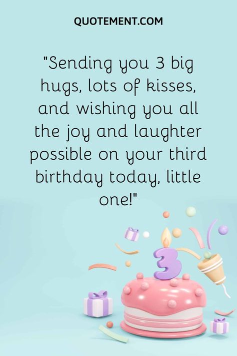 Top 50 Happy 3rd Birthday Wishes For Little Angels Happy 3rd Birthday Girl Quotes, 3rd Birthday Wishes, Birthday Msg, Birthday Message To Myself, Wishes For Baby Boy, Birthday Qoutes, Birthday Wishes Girl, Granddaughter Quotes, Third Birthday Girl