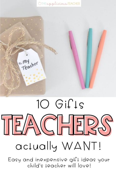 10 Gifts Teachers Actually Want! Looking for some easy and inexpensive teacher gift ideas, check out these ten! TheAppliciousTeacher.com #teachergifts Inexpensive Gifts For Teachers, Valentine Gift For Teacher From Kids, Creative Teacher Appreciation Gifts, Simple Gifts For Teachers, Affordable Teacher Appreciation Gifts, Cheap Teacher Gifts Christmas, Easy Teacher Valentine Gifts, What Teachers Really Want For Gifts, What Do Teachers Want For Gifts