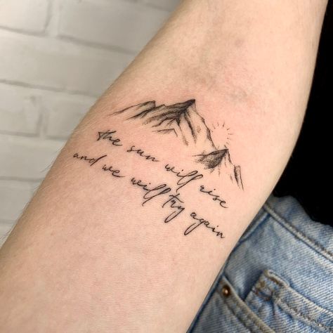twenty one pilots tattoo, the sun will rise and we will try again, truce The Sun Will Tise And We Will Try Again Tattoo, Mountain And Quote Tattoo, Western Sunrise Tattoo, I Will Rise Up Tattoo, Tattoos About Rising Up, Rising Above Tattoo, Go Rest High On That Mountain Tattoo, Tattoos Of The Sun, The Sun Must Set To Rise Tattoo