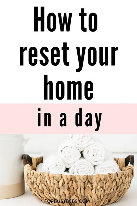 How To Manage House Cleaning, Home Reset Day, Quick Tip Of The Day, Organisation, Whole House Reset Checklist, Get House In Order, Quick Tidying Tips, Tidy House Schedule, Get My House In Order