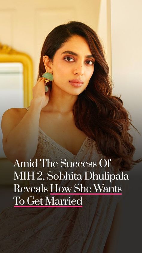 Sobhita Dhulipala, Made In Heaven, bollywood, bollywood celebs, indian wedding Wedding Planning, Sobitha Dulipala, Shobita Dhulipala, Sobhita Dhulipala, Community Of Women, Made In Heaven, Got Married, Getting Married, How To Plan