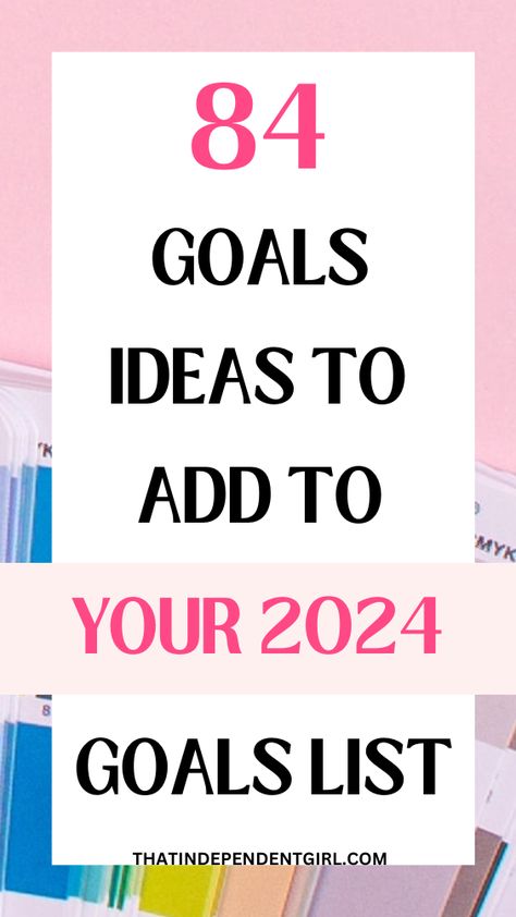 84 achievable goals to set for 2024 for a successful year Ideas For 2024 Goals, Fun Resolution Ideas, Organisation, Achievable New Years Resolutions, How To Make New Year Resolutions, Personal Goals List Ideas New Year's Resolutions, New Year Workout Plan, New Year Vision Board Goal Settings, 2024 Personal Goals