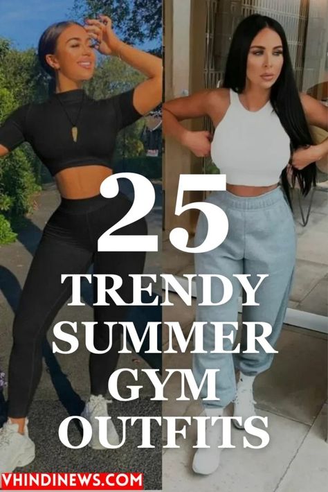 25 Best Trendy Summer Gym Outfits for Women: Stay Fit and Fashionable 58 Flattering Gym Outfits, Weight Training Outfit For Women, Exercise Wear For Women, Dance Workout Outfits, Gym Style Women Outfits, Gen Z Workout Outfit, Baggy Workout Outfits For Women, Personal Trainer Outfit, Work Out Clothes Aesthetic