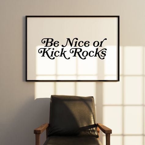 Be Nice Art Print-Digital Art Prints-Cocktail Wall Art-Retro Type Prints-Retro Photo Art Print-Preppy Art-Simple art Print-Trendy Print by GSPrintShoppe on Etsy Wall Art Themes, Nashville Room Decor, Fun Art Prints, Diy Motivational Wall Art, Unisex Decor, Edgy Decor, Trendy Sayings, Cool Art Prints, Cricut Quotes