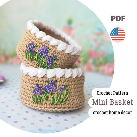 Crochet Mini Basket, Lavender Embroidery, Crocheted Basket, Miniature Basket, Miniature Easter, Tiny Bowls, Mini Basket, Crochet Basket Pattern Free, Spring Basket
