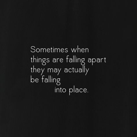 Apple Device Wallpaper – Sometimes When Things Fall Apart… When Things Fall Into Place Quotes, Sometimes When Things Are Falling, Everything Is Falling Into Place Quotes, Falling And Getting Back Up Quotes, Person Falling Aesthetic, Everything Will Fall Into Place Quotes, Falling Into Place Quotes, Falling Back Quotes, Falling Out Of Love Quotes Relationships
