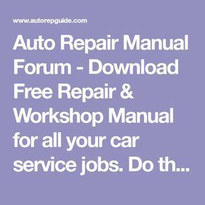 Auto Repair Manual Forum - Download Free Repair & Workshop Manual for all your car service jobs. Do the job right, with AutoRepGuide. Toyota Surf, Lawn Mower Repair, Car Repair Diy, Service Jobs, Auto Body Repair, Car Chevrolet, Engine Repair, Manual Car, Car Service