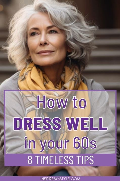 Whether it's casual fashion or a more classic, formal look, these 8 timeless tips will help you create and embrace your personal style and dressing well in your 60s and beyond. Because we're never too old to care about how we look and feel! Ageless Style Over 60, Casual Dresses For Summer, Dressing Over 60, Crystals Diy, How To Dress Well, Borax Crystals, 60 Outfits, Stylish Outfits For Women Over 50, Dressing Well