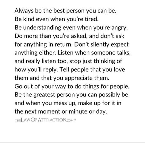 There Will Always Be Someone Better, Going Through Alot Quotes, People Who Push You To Be Better, How To Be A Better Person To Other People, You Can Only Try So Much Quotes, Always Be The Better Person Quotes, Quotes To Be Better Person, Good Person Quotes, Stoicism Quotes