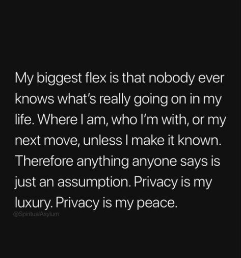Privacy is my luxury. Privacy is my peace. life quotes quotes life quotes and sayings best life quotes Trifling Men Quotes, Quotes About Childish People, I Dont Need Help From Anyone, You Can Have My Leftovers Quotes, Prioritise Yourself Quotes, Privacy Aesthetic, Solo Thuggin Quote, Now Quotes, My Peace