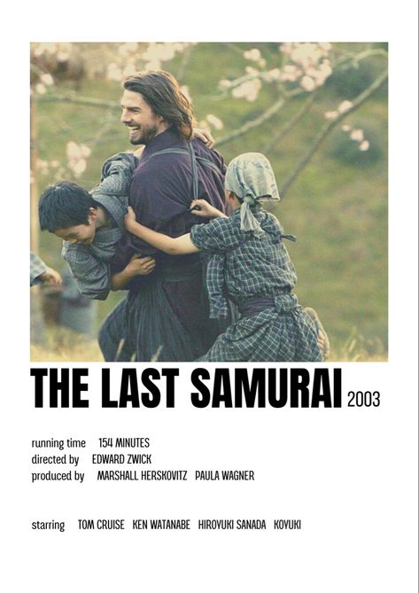 Last Samurai, Polaroid Movie Poster, Tom Cruise Movies, Classic Films Posters, The Last Samurai, Film Posters Minimalist, Great Movies To Watch, Film Watch, Film Posters Vintage