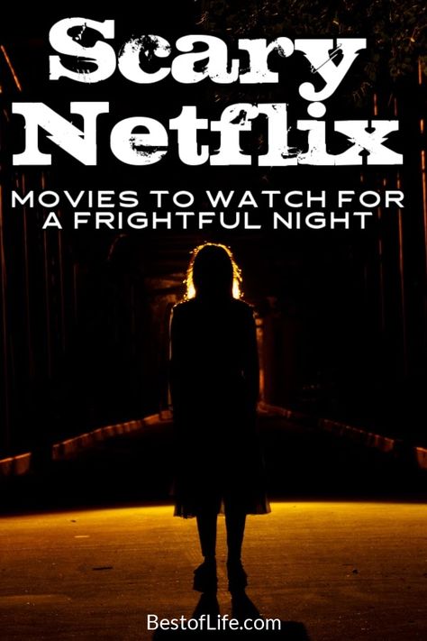 Scary Netflix Movies, Top Scary Movies, Netflix Horror Movies, Best Psychological Thriller Movies, Best Horror Movies List, Netflix Horror Series, Thrillers Movies, Scary Documentaries, Scary Movie List