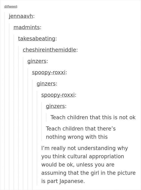 Humanity Restored, Tumblr, Japanese Tea Party, Japanese Tumblr, Tumblr Users, Good Comebacks, Cultural Appropriation, Teachable Moments, Faith In Humanity Restored