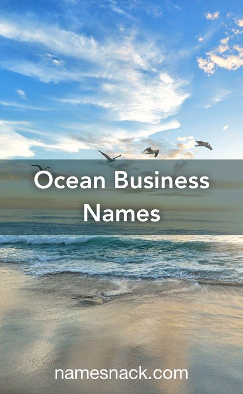 20 cool ocean-inspired name ideas for your business. Ocean Business Names, Coastal Business Names, Beachy Business Names, Beach Names Ideas, Ocean Themed Names, Ocean Names Inspiration, Names That Mean Ocean, Ocean Inspired Names, Beach Names
