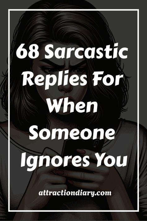 Discover hilarious comebacks for moments of being ignored. Explore witty tactics to handle situations when someone fails to acknowledge your presence. Expand your repertoire of clever responses and never be at a loss for words again! Boost your confidence and make a lasting impression. Friend Who Ignores You, Response To Haters, Ignoring Friends Quotes, People Ignore You Quotes, Ignoring Quotes People, How To Ignore Someone, Sarcastic Replies, Mean Comebacks, Hilarious Comebacks